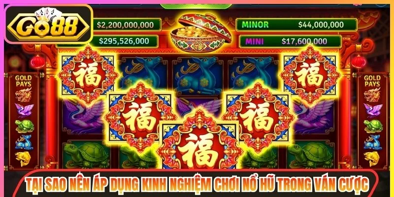 Kinh Nghiệm Chơi Nổ Hũ  - Phương Pháp Tăng Cơ Hội Săn Jackpot